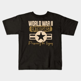 World War II Enthusiast - Preserving The Legacy Kids T-Shirt